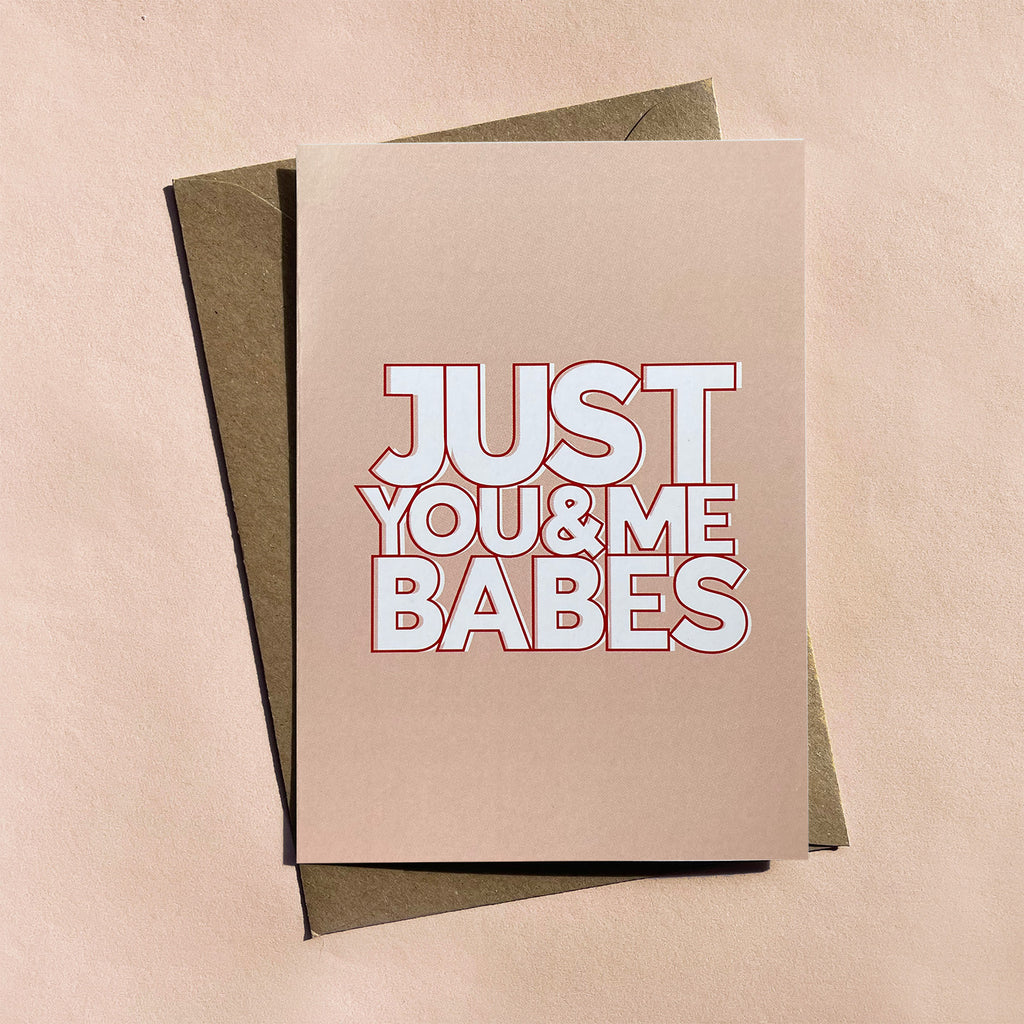 Just you and me babes - valentines anniversary bff besties card