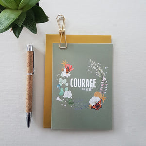 Courage, dear Heart - card