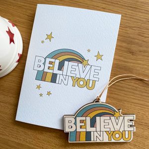 Believe in You - Card with wooden decoration