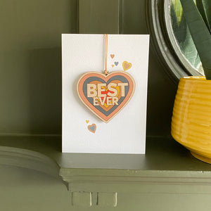 Best Ever - Card with wooden decoration