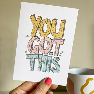 YOU GOT THIS greetings card