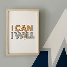 Load image into Gallery viewer, I can, I will! Typographic print