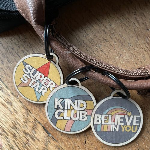 Wooden Keyring (Kind Club, Believe in You, Super Star)
