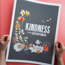 Load image into Gallery viewer, Kindness is my superpower motivational print in navy