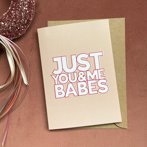 Just You & Me Babes card