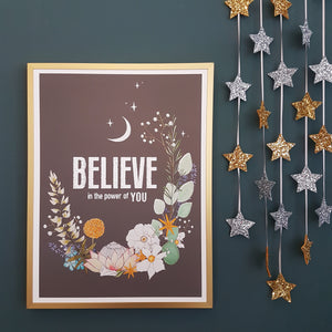 Believe in the Power of You print
