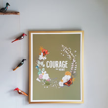 Load image into Gallery viewer, Courage, dear Heart print