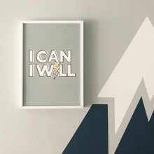 Load image into Gallery viewer, I Can, I Will! Inspiring typographic print in blue-grey