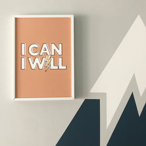 I Can, I Will! Inspiring typographic print in tan