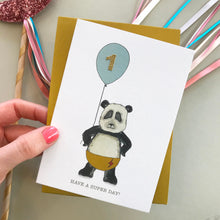 Load image into Gallery viewer, Have A Super Day! Panda birthday card (pick your number)