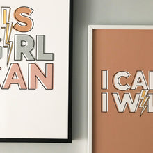 Load image into Gallery viewer, I can, I will! Typographic print