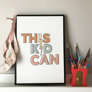 This Kid Can motivational playroom print in warm natural tones