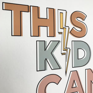 This Kid Can! Print