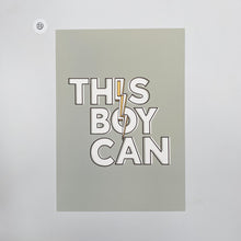 Load image into Gallery viewer, Outlet 23: This Boy Can - A4
