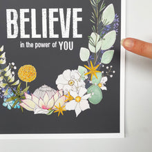 Load image into Gallery viewer, Outlet 44: Believe in the power of You - A4