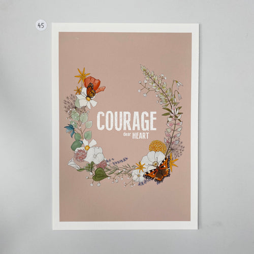 Outlet 45: Courage dear Heart - A4