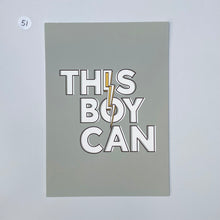 Load image into Gallery viewer, Outlet 51: This Boy Can - A5