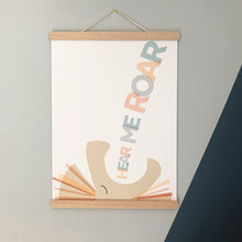 Load image into Gallery viewer, Hear me roar! Motivational nursery print