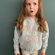 Load image into Gallery viewer, This Kid Can sweatshirt